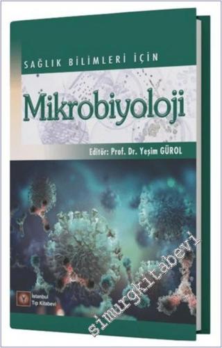 Sağlık Bilimleri İçin Mikrobiyoloji -        2025