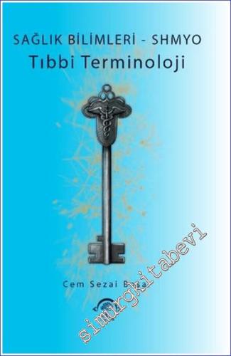 Sağlık Bilimleri - SHMYO Tıbbi Terminoloji -        2023