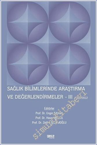 Sağlık Bilimlerinde Araştırma ve Değerlendirmeler 3 (Aralık 2022) -        2022