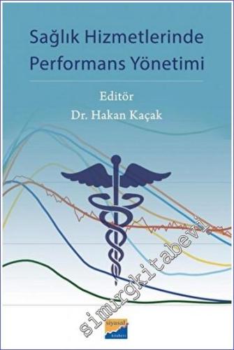 Sağlık Hizmetlerinde Performans Yönetimi -        2023
