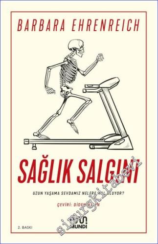 Sağlık Salgını Uzun Yaşama Sevdamız Nelere Mal Oluyor -        2021