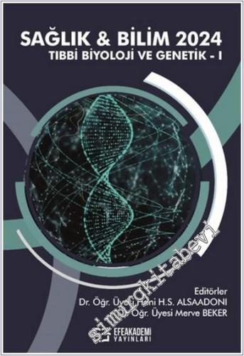 Sağlık ve Bilim 2024 - Tıbbi Biyoloji ve Genetik 1 -        2024