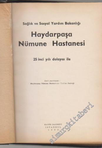 Sağlık ve Sosyal Yardım Bakanlığı Haydarpaşa Nümune Hastanesi 25.  Yılı Dolayısı ile -        1962