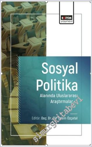 Sosyal Politika Alanında Uluslararası Araştırmalar - 1 -        2024