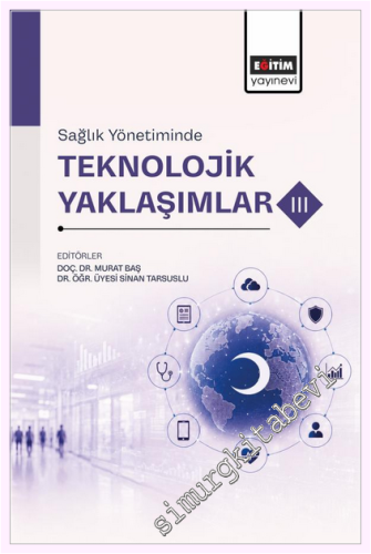 Sağlık Yönetiminde Teknolojik Yaklaşımlar - 3 - 2026