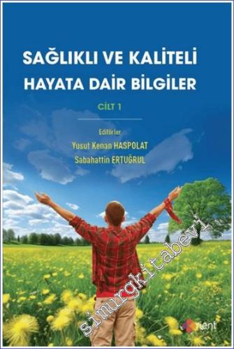 Sağlıklı ve Kaliteli Hayata Dair Bilgiler - Cilt 1 -        2024