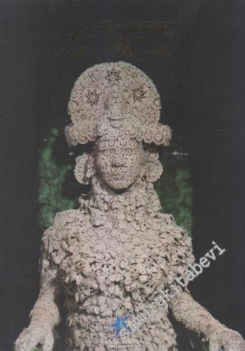 Şah-ı Maran “Düş Ya Da Gerçek”