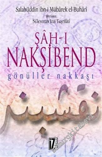 Şah - ı Nakşibend: Gönüller Nakkaşı -        2003