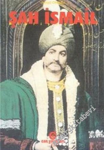 Şah İsmail  Biyografi -        2000