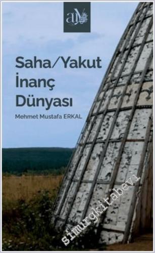 Saha - Yakut İnanç Dünyası -        2025