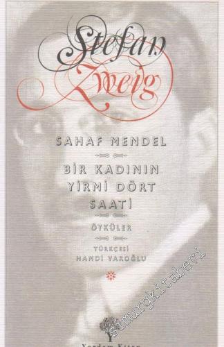 Sahaf Mendel - Bir Kadının Yirmi Dört Saati -