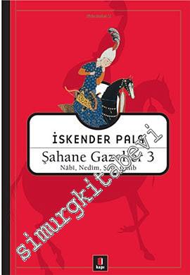 Şahane Gazeller 3: Nabi - Nedim - Şeyh Galib -        2024