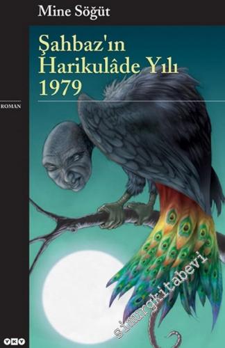 Şahbaz'ın Harikulade Yılı 1979 -