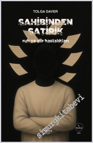 Sahibinden Satirik Ruh ve Şiir Hastalıkları -        2025