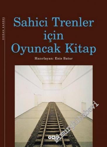 Sahici Trenler İçin Oyuncak Kitap -        2003