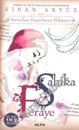 Şahika Feraye: Savrulan Hayatların Hikâyeleri CEP BOY -