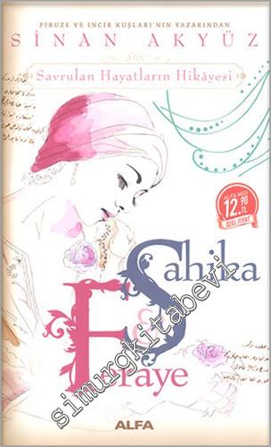 Şahika ve Feraye - Savrulan Hayatların Hikâyeleri MİDİ BOY -