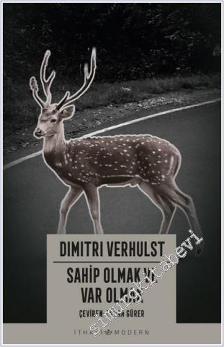 Sahip Olmak ve Var Olmak -        2025