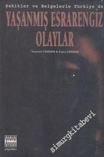 Şahitler ve Belgelerle Türkiye'de Yaşanmış Esrarengiz Olaylar -        2020