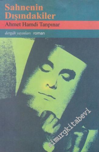 Sahnenin Dışındakiler -