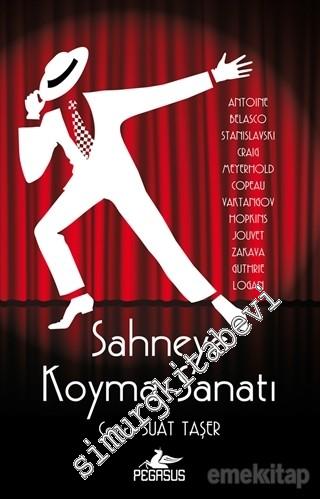 Sahneye Koyma Sanatı -