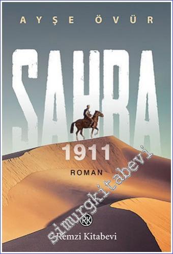 Sahra 1911 - 2018