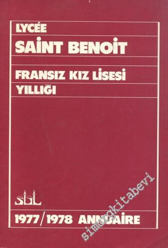 Saint Benoit Fransız Kız Lisesi: 1977 - 78