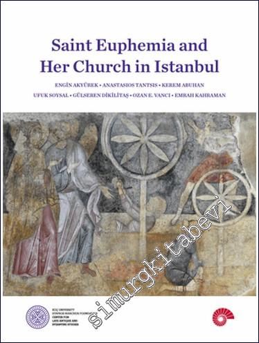 Saint Euphemia and Her Church in Istanbul -        2023