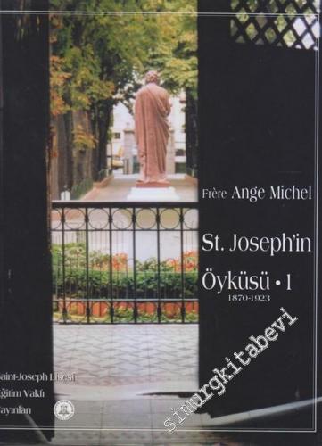 Saint - Joseph'in Öyküsü 1 (1870 - 1923) -        2002