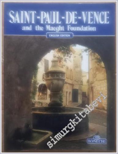 Saint - Paul - De - Vence and the Maeght Foundation