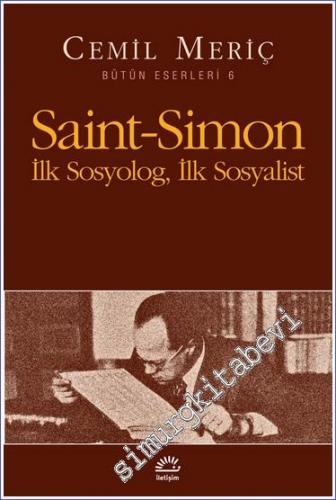 Saint - Simon: İlk Sosyolog - İlk Sosyalist