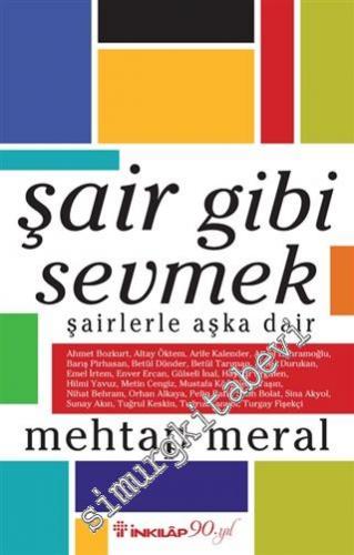 Şair Gibi Sevmek - Şairlerle Aşka Dair -        2017