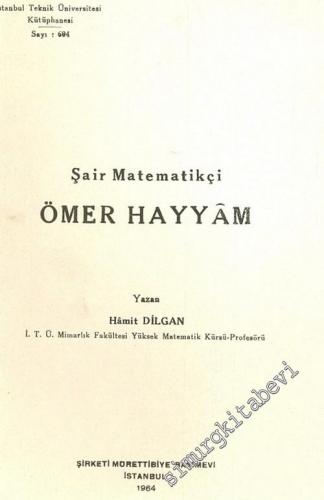Şair Matematikçi Ömer Hayyam -        1964