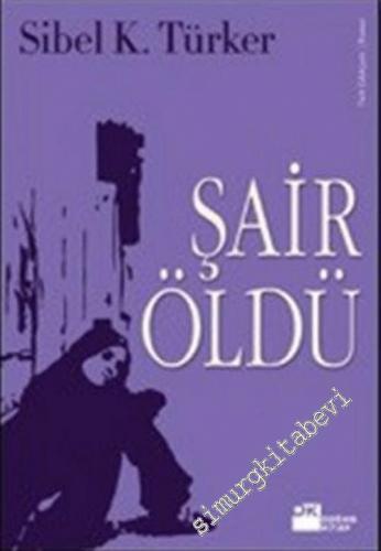 Şair Öldü -        2006