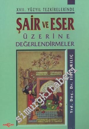 Şair ve Eser Üzerine Değerlendirmeler -