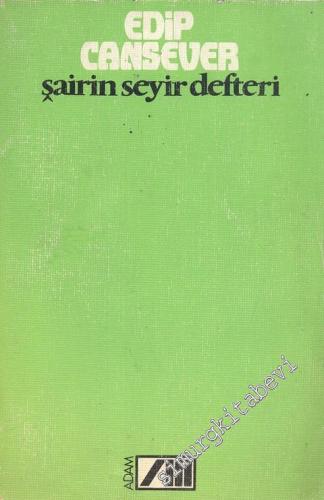 Şairin Seyir Defteri: Toplu Şiirleri 2 - Ben Ruhi Bey Nasılım, Sevda ile Sevgi, Şairin Seyir Defteri, Eylülün Sesiyle -