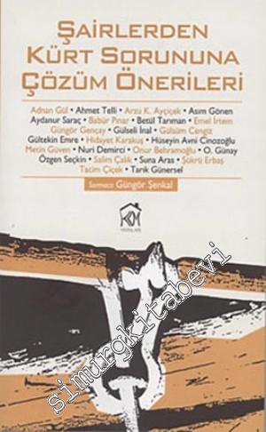 Şairlerden Kürt Sorununa Çözüm Önerileri -