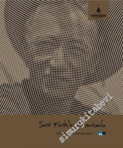 Sait Faik'in İstanbul'u - 7       2008