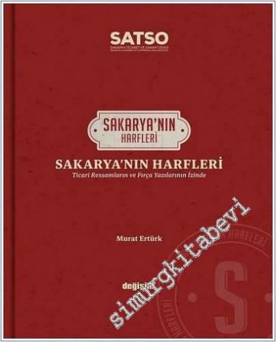 Sakarya'nın Harfleri : Ticari Ressamların ve Fırça Yazılarının İzinde -        2025