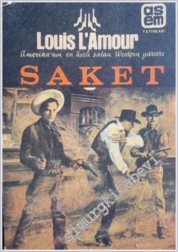 Saket : Amerika'nın En Hızlı Satan Western Yazarı -        2025