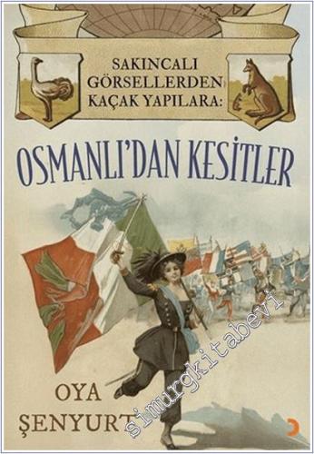 Sakıncalı Görsellerden Kaçak Yapılara : Osmanlı'dan Kesitler -        2025