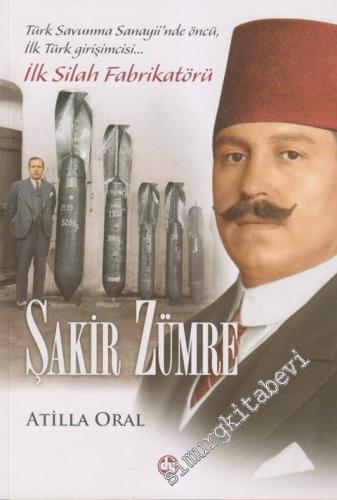 Şakir Zümre: Türk Savunma Sanayii'nde Öncü, İlk Türk Girişimcisi