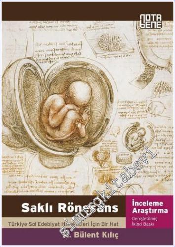 Saklı Rönesans: Türkiye Sol Edebiyat Hareketleri İçin Bir Hat -