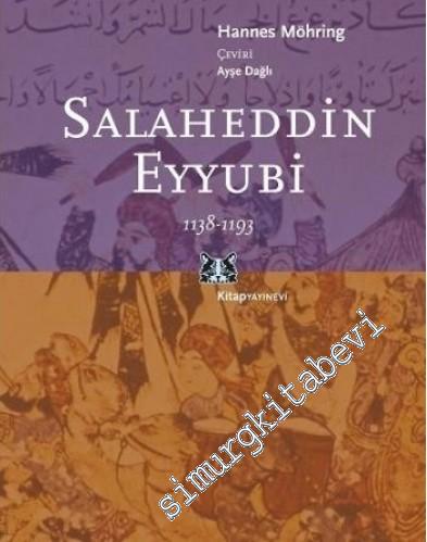 Salaheddin Eyyubi 1138 - 1193 -