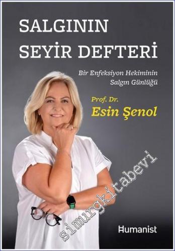 Salgının Seyir Defteri Bir Enfeksiyon Hekiminin Salgın Günlüğü -        2022