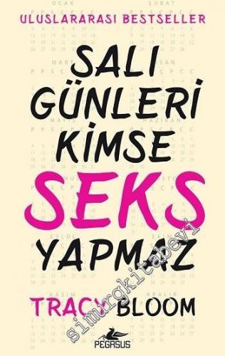 Salı Günleri Kimse Seks Yapmaz -        2016