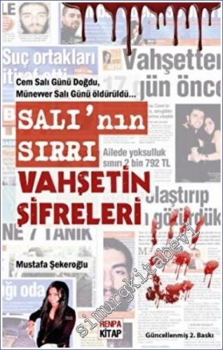 Salı'nın Sırrı : Vahşetin Şifreleri - Cem Salı Günü Doğdu Münevver Salı Günü Öldürüldü -        2022