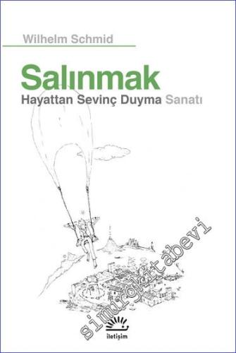 Salınmak : Hayattan Sevinç Duyma Sanatı -        2025