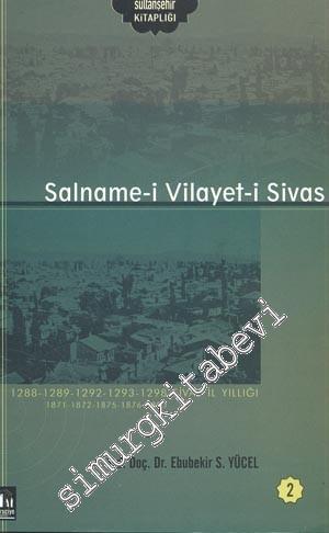 Salname -i Vilayet -i Sivas 3: 1288 - 1289 - 1292 - 1293 - 1298 ( 1871 1872 - 1875 - 1876 1880 ) -