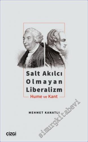 Salt Akılcı Olmayan Liberalizm - Hume ve Kant -        2022